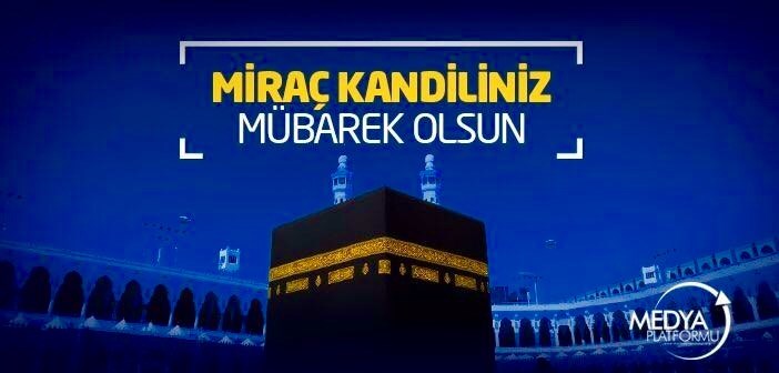 Miraç Kandilimiz