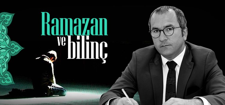 Ramazan ve Bilinç